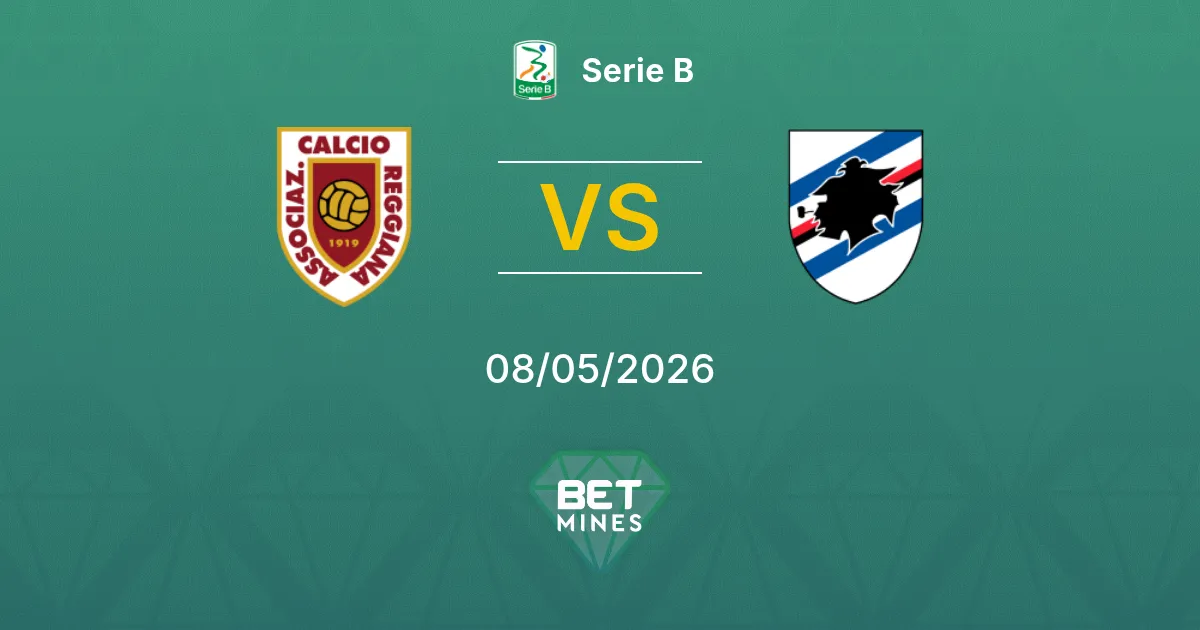 Reggiana vs Sampdoria Pronostico: Anteprima e Analisi della Partita | Serie B 08-05-2026