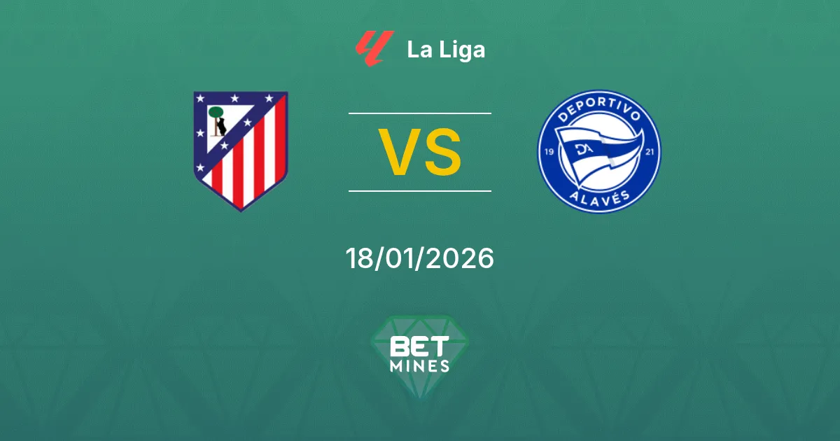 Atlético Madrid vs Deportivo Alavés