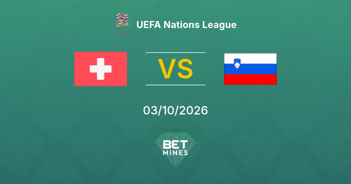 Switzerland vs Slovenia Prediction: Match Preview and Analysis | UEFA Nations League 03-10-2026
