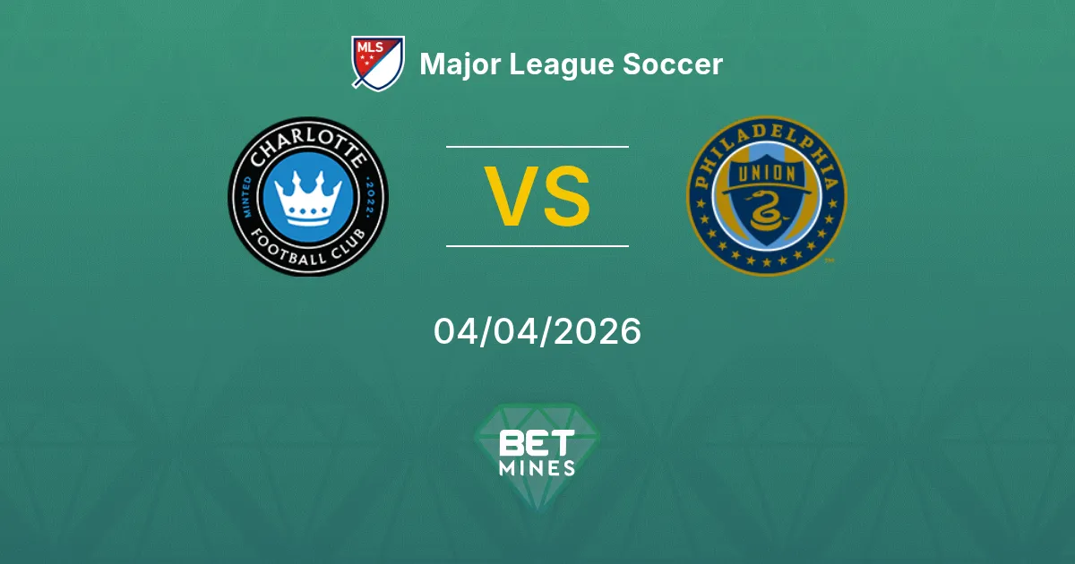 Charlotte vs Philadelphia Union Pronóstico: Previa y Análisis del Partido | Major League Soccer 04-04-2026
