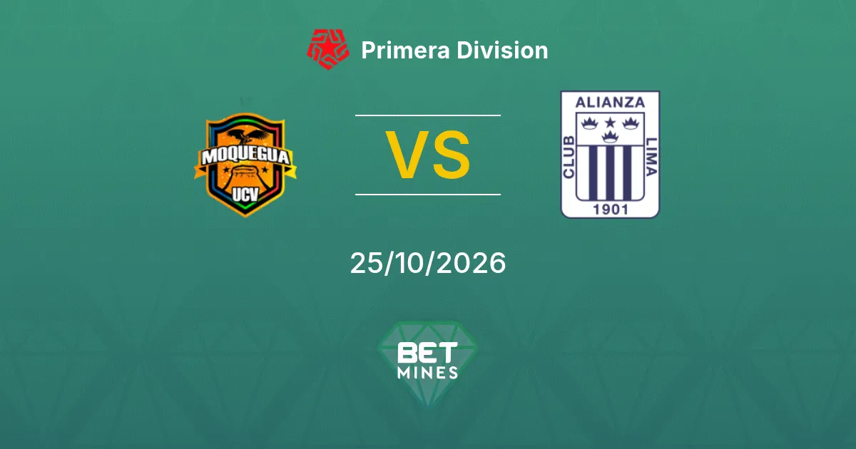 UCV Moquegua x Alianza Lima Palpite: prévia e análise da partida | Primera División 25-10-2026