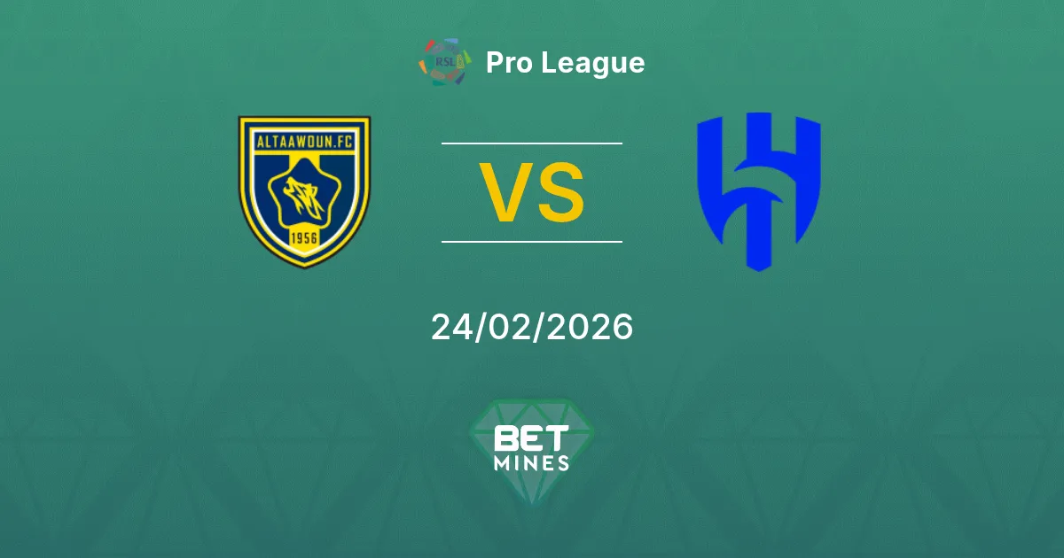Al Taawoun vs Al Hilal Pronostic : Aperçu et Analyse du Match | Pro League 24-02-2026