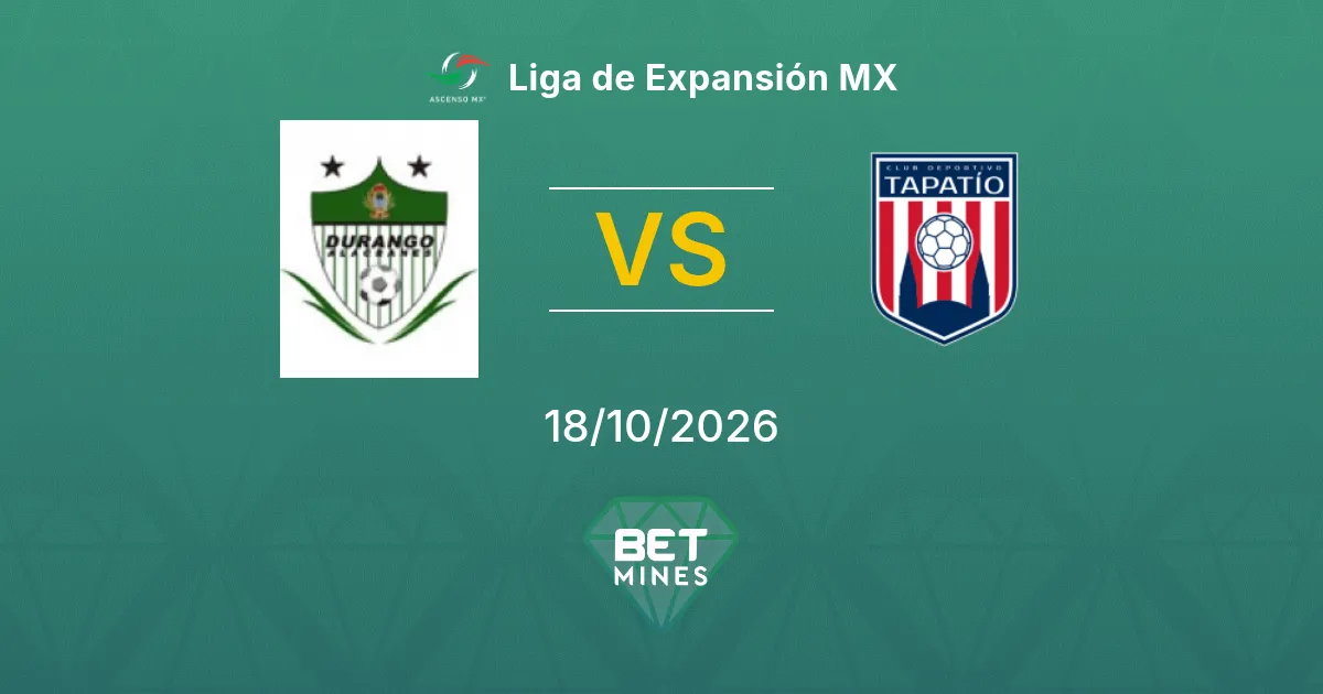 Durango x Tapatío Palpite: prévia e análise da partida | Liga de Expansión MX 18-10-2026
