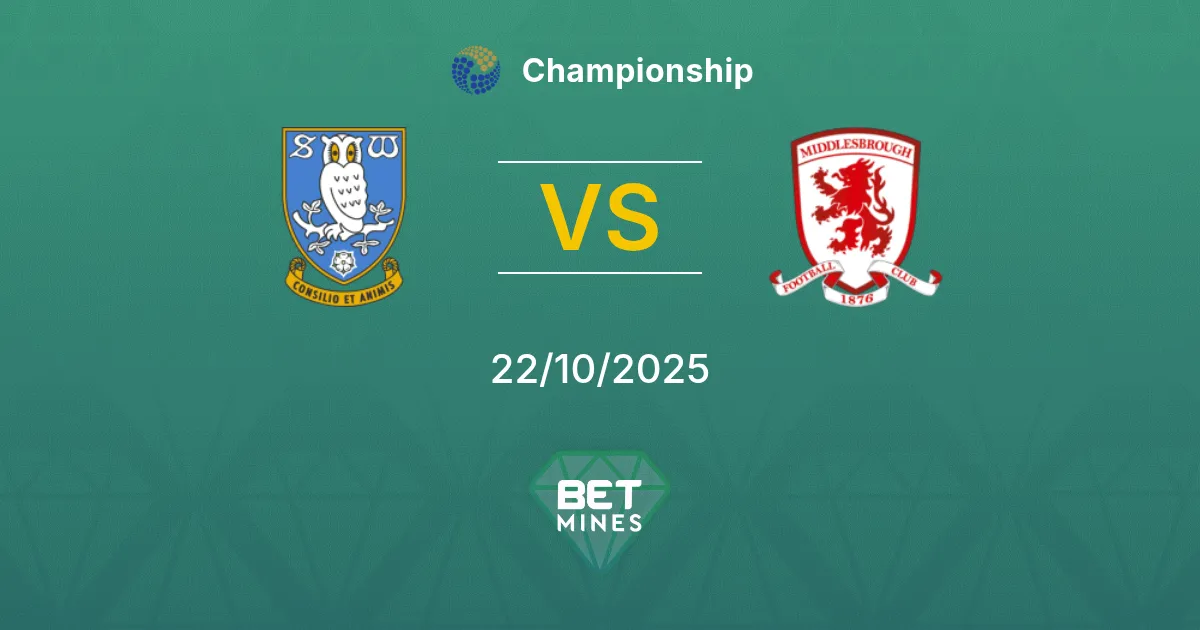 Sheffield Wednesday vs Middlesbrough Pronostico: Anteprima e Analisi della Partita | Championship 22-10-2025