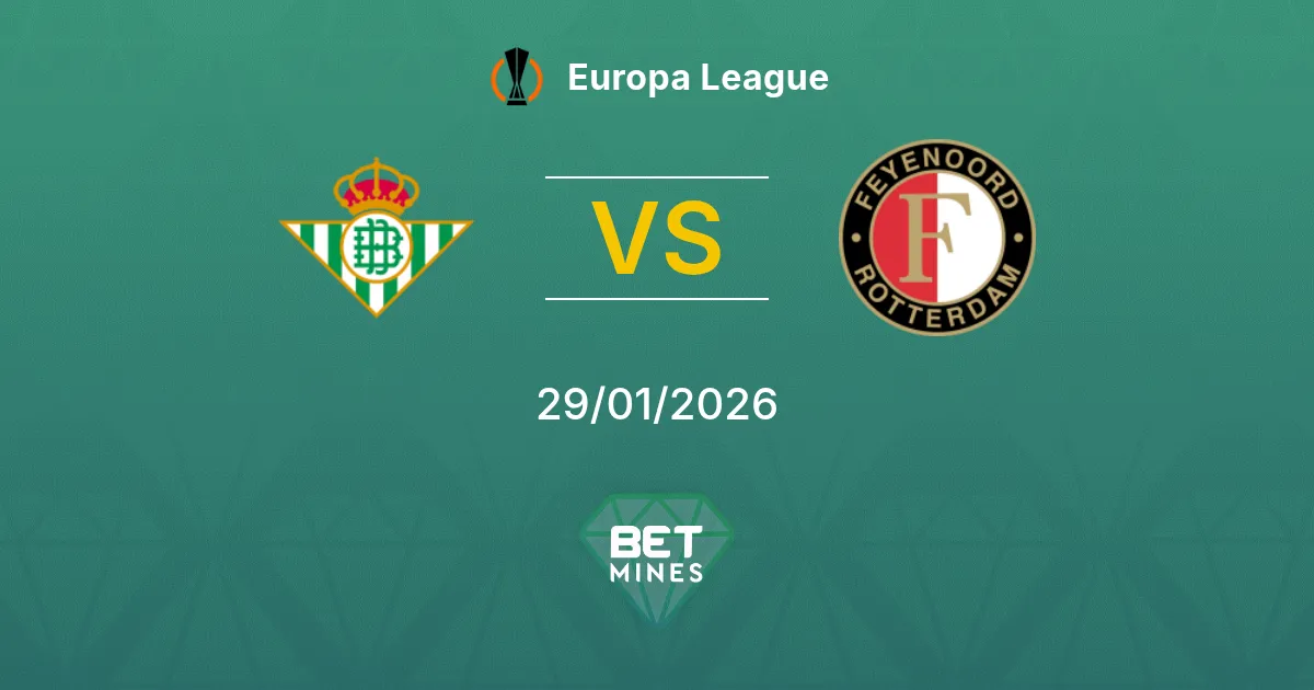Real Betis vs Feyenoord Pronostico: Anteprima e Analisi della Partita | Europa League 29-01-2026