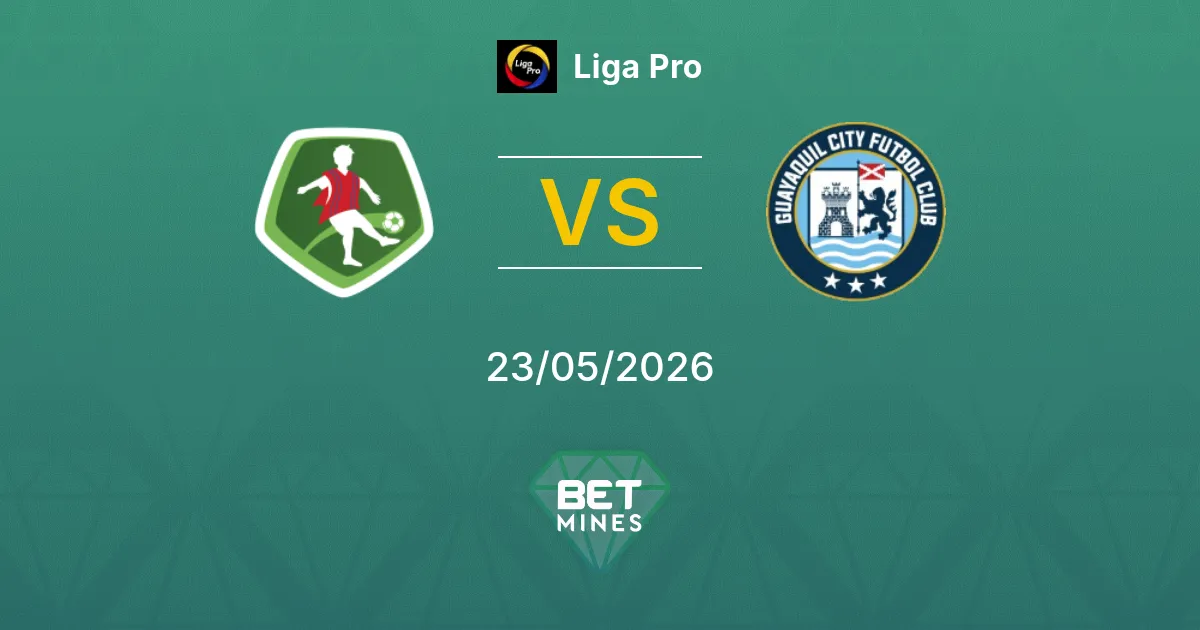 Mushuc Runa x Guayaquil City Palpite: Prévia e Análise da Partida | Liga Pro 23-05-2026