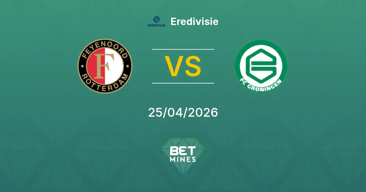 Feyenoord vs FC Groningen Pronostico: Anteprima e Analisi della Partita | Eredivisie 25-04-2026