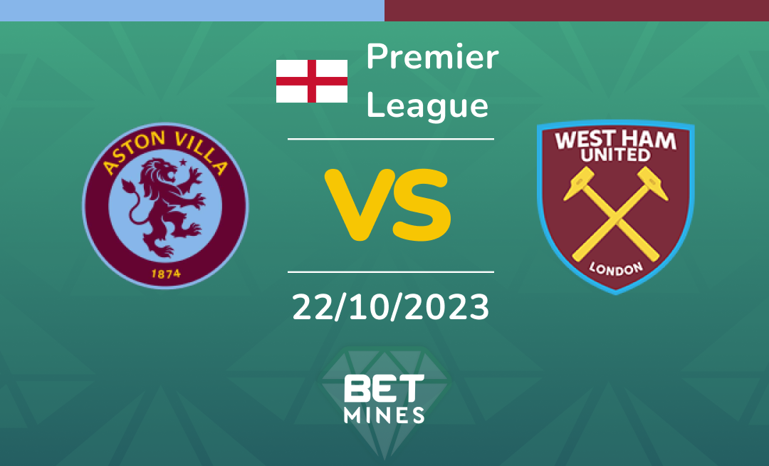 Aston Villa vs West Ham United: Analysis and Prediction of the Premier League match