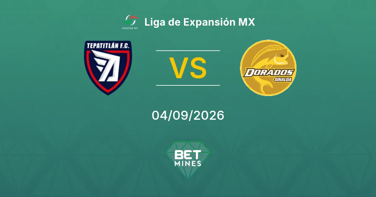 Pronostico Tepatitlán de Morelos vs Dorados: Anteprima e Analisi della Partita | Liga de Expansión MX 04-09-2026