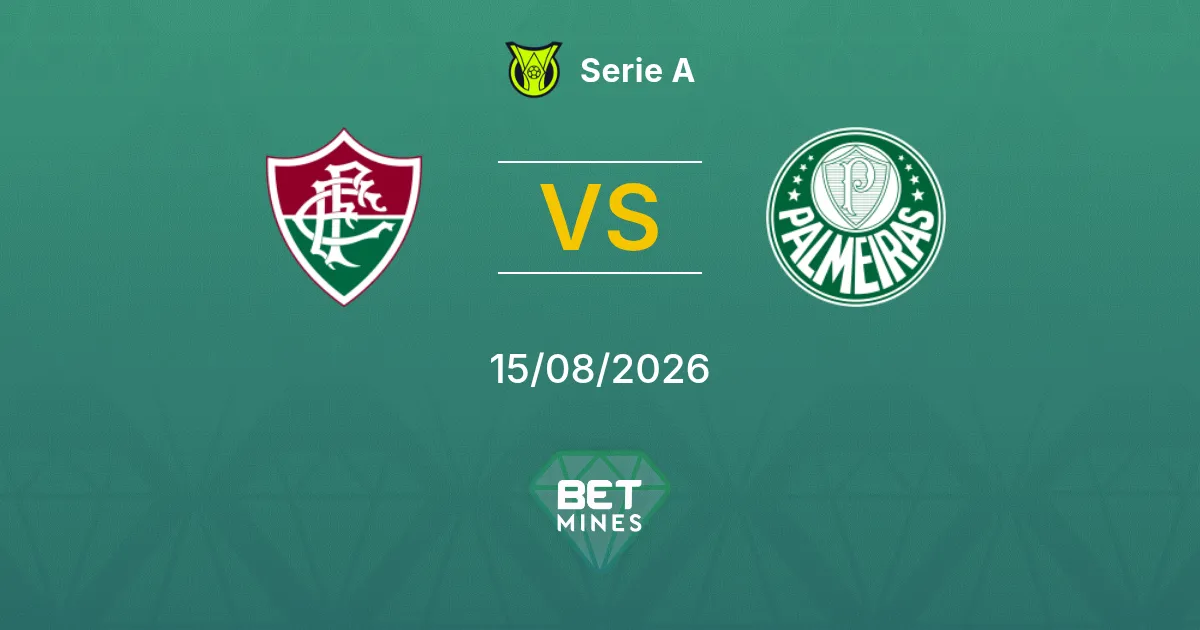 Fluminense vs Palmeiras Prediction: Match Preview and Analysis | Serie A 15-08-2026