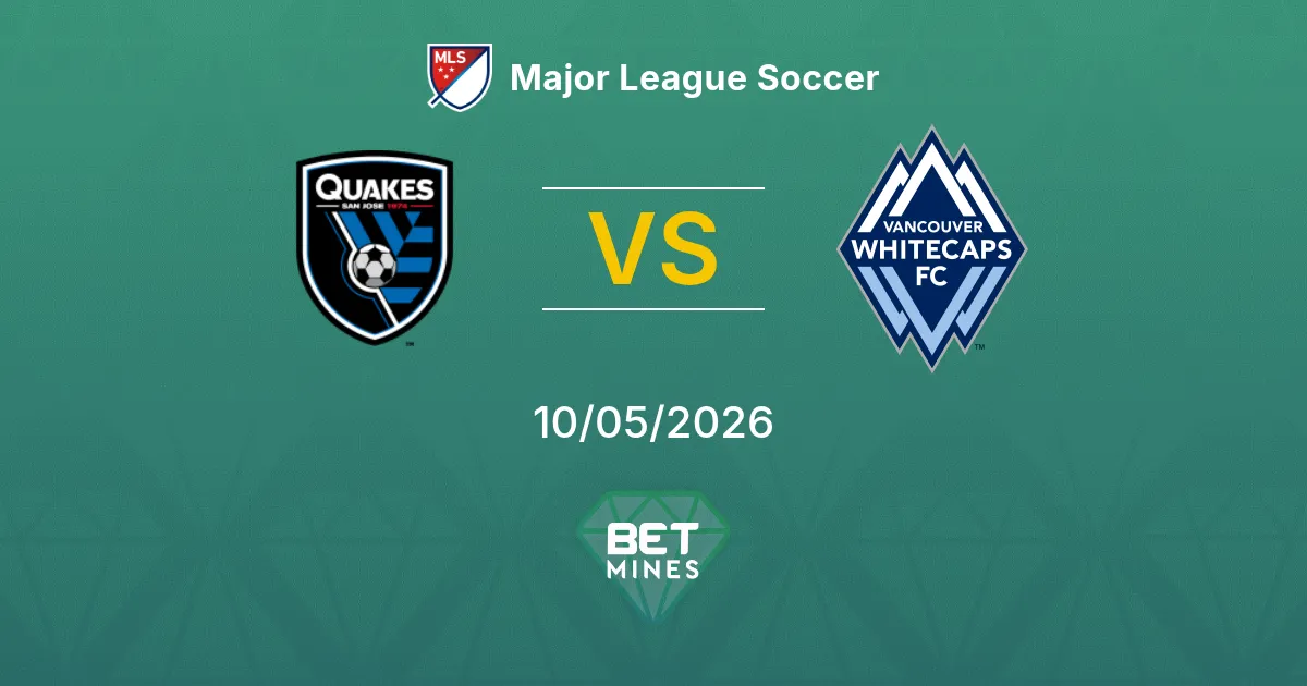 SJ Earthquakes vs Vancouver Whitecaps Pronóstico: Previa y Análisis del Partido | Major League Soccer 10-05-2026