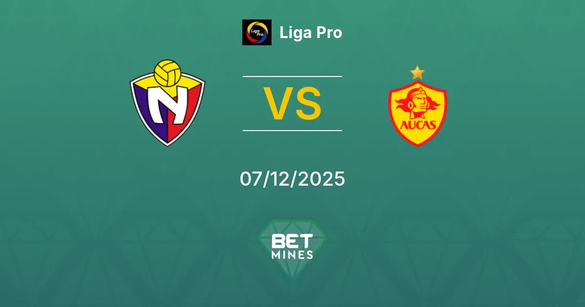 El Nacional vs Aucas Pronostico: Anteprima e Analisi della Partita | Liga Pro 07-12-2025