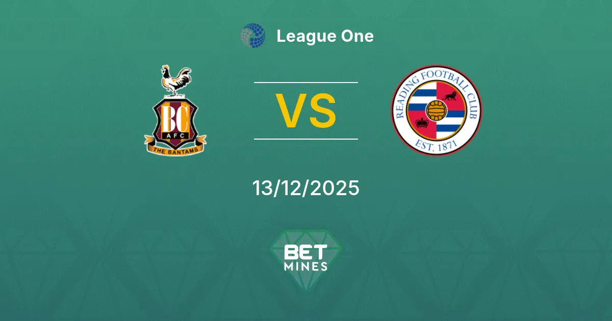 Bradford City vs Reading Pronostico: Anteprima e Analisi della Partita | League One 13-12-2025