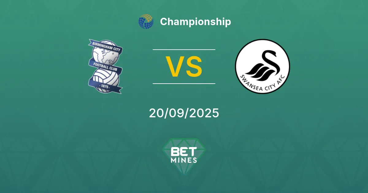 Birmingham City vs Swansea City Pronostico: Anteprima e Analisi della Partita | Championship 20-09-2025