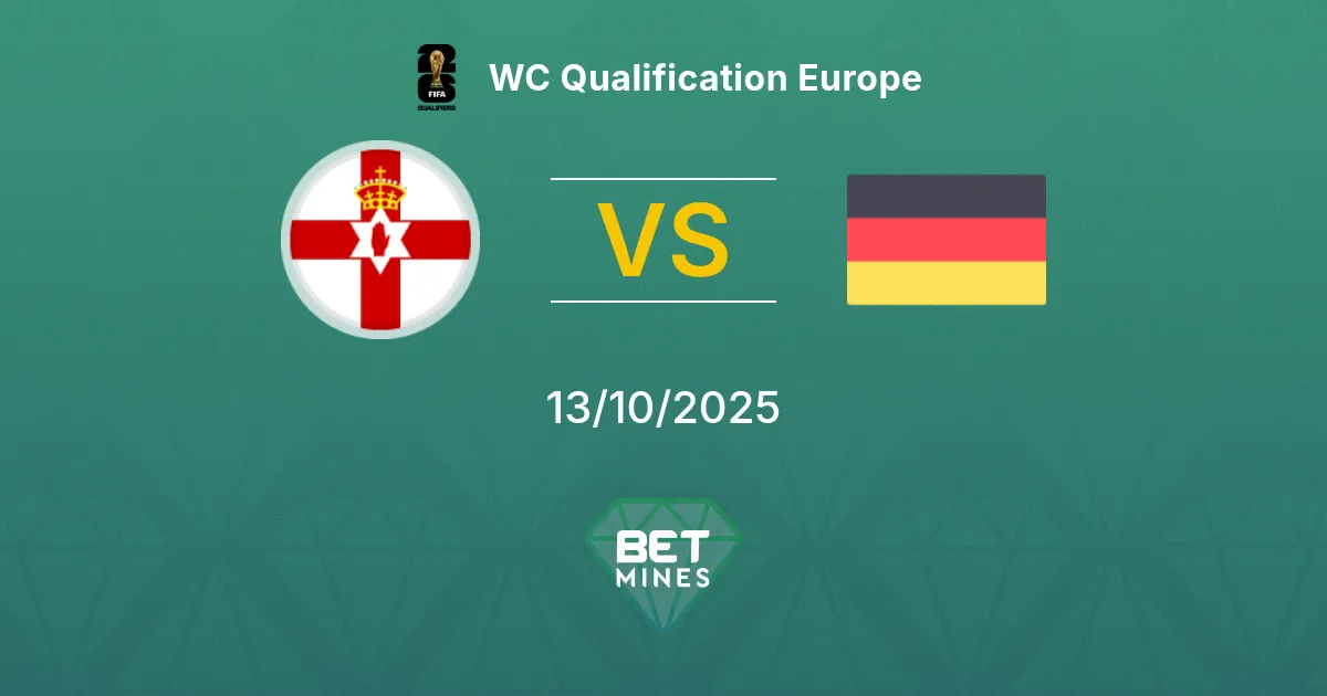 Irlanda del Nord vs Germania Pronostico: Anteprima e Analisi della Partita | Qualificazioni Mondiali Europa 13-10-2025