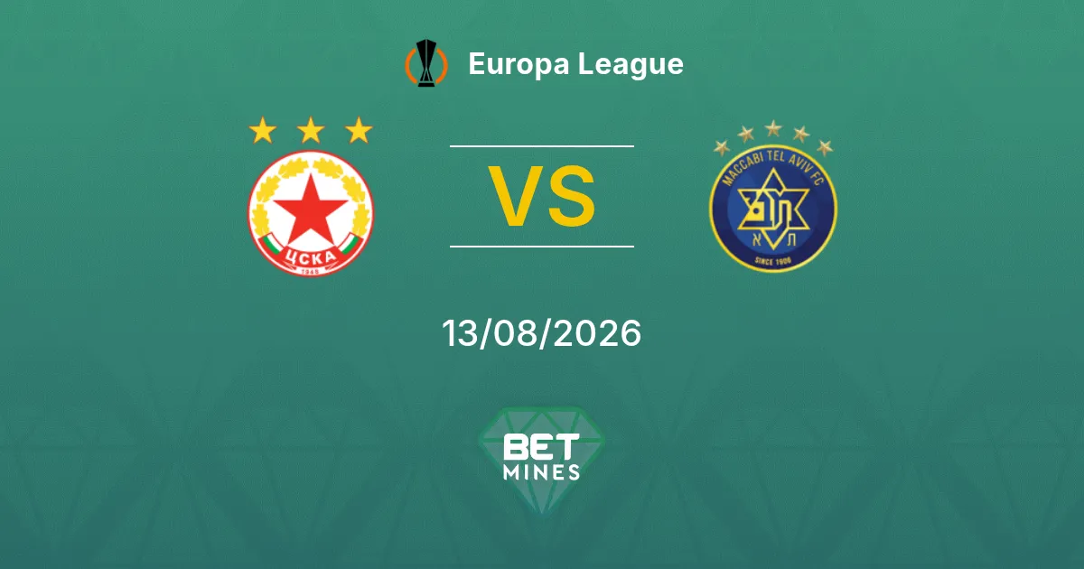 Pronóstico CSKA Sofia vs Maccabi Tel Aviv: Previa y Análisis del Partido | Europa League 13-08-2026