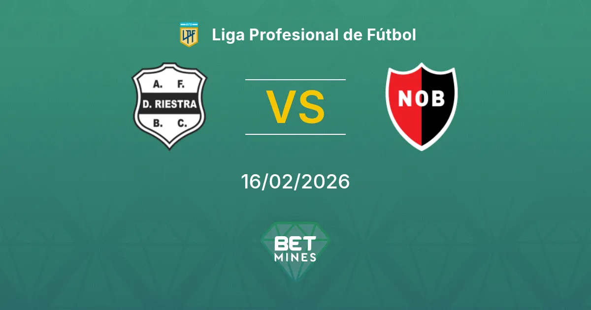 Deportivo Riestra vs Newell's Old Boys Pronostic : Aperçu et Analyse du Match | Liga Profesional de Fútbol 16-02-2026