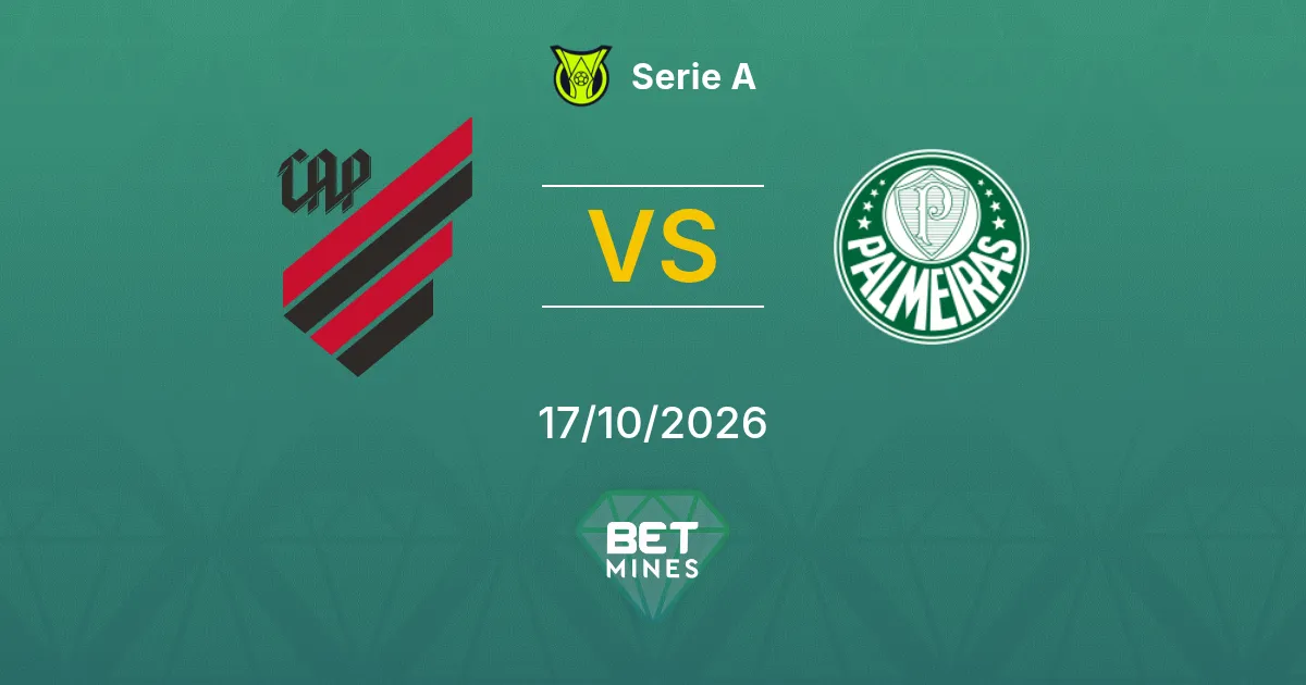 Athletico PR vs Palmeiras Prediction: Match Preview and Analysis | Serie A 17-10-2026