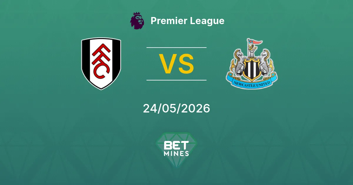 Fulham x Newcastle United Palpite: Prévia e Análise da Partida | Premier League 24-05-2026