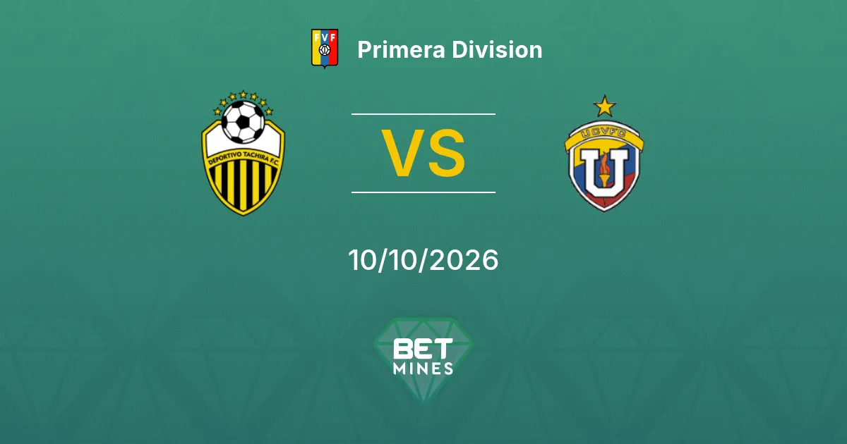 Deportivo Táchira vs UCV Prediction: Match Preview and Analysis | Primera Division 10-10-2026