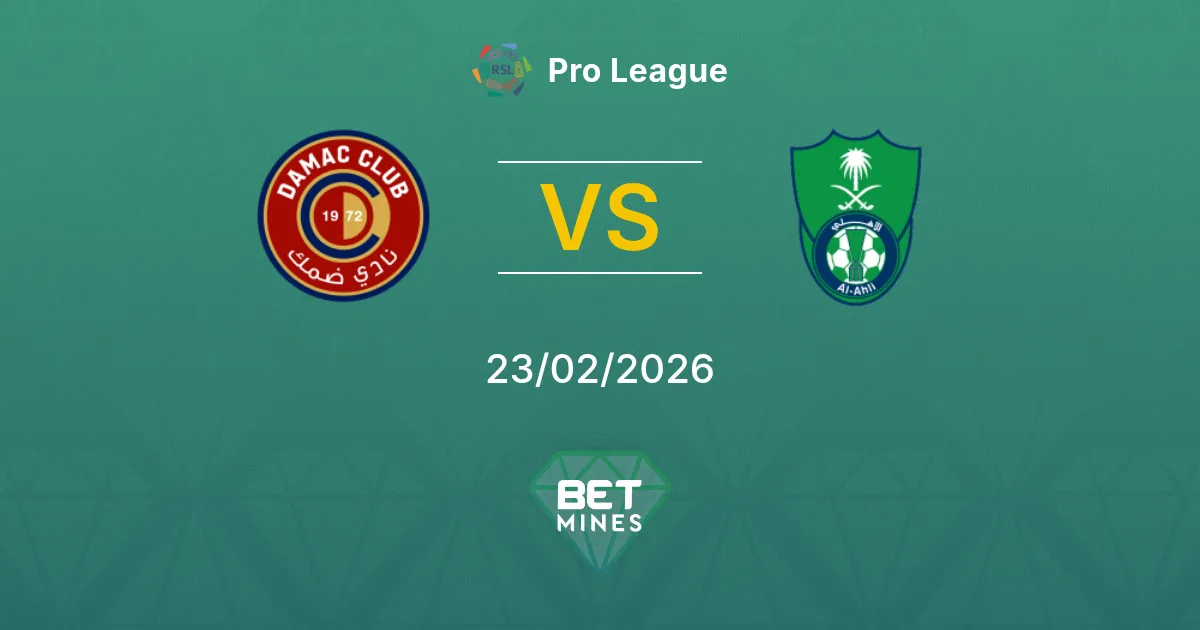 Damac FC vs Al Ahli Pronostic : Aperçu du Match et Analyse | Pro League 23-02-2026
