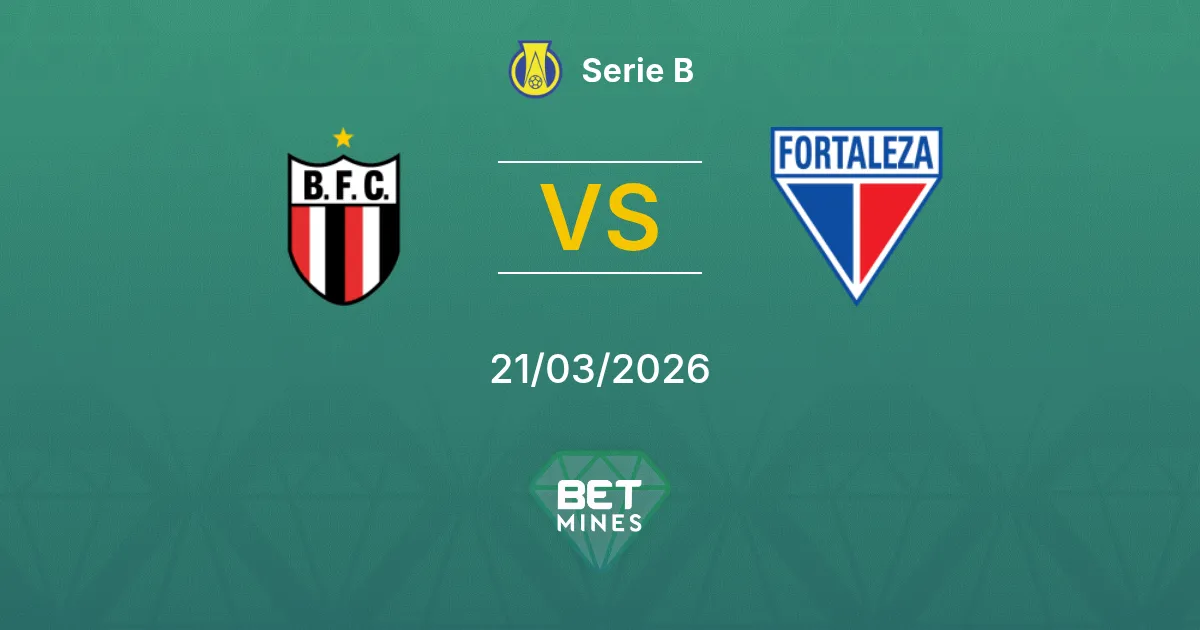 Botafogo SP vs Fortaleza Pronostic : Aperçu du Match et Analyse | Serie B 21-03-2026