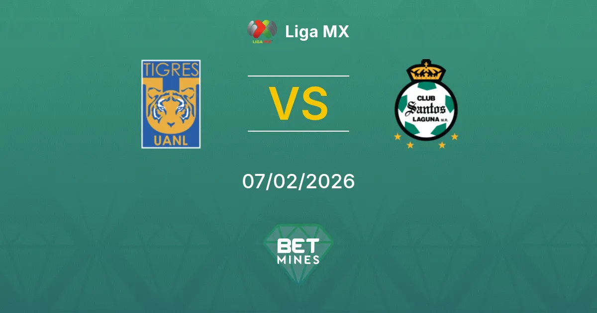Tigres UANL vs Santos Laguna Prediction: Match Preview and Analysis | Liga MX 07-02-2026