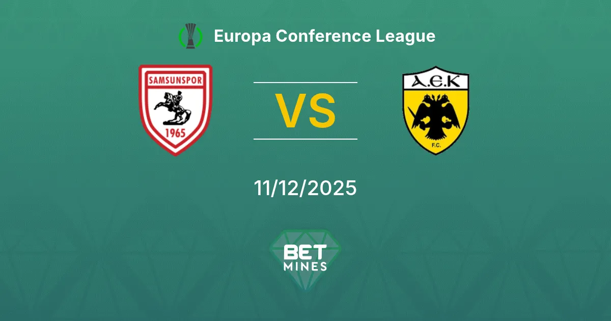 Samsunspor vs AEK Atene Pronostico: Anteprima e Analisi della Partita | Europa Conference League 11-12-2025