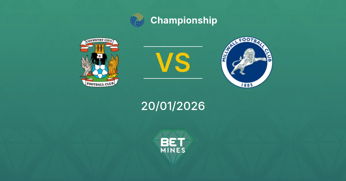 Coventry City vs Millwall Prediction: Match Preview and Analysis | Championship 20-01-2026