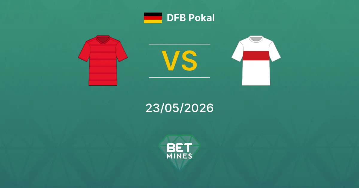 FC Bayern München x VfB Stuttgart Palpite: Prévia e Análise da Partida | DFB Pokal 23-05-2026
