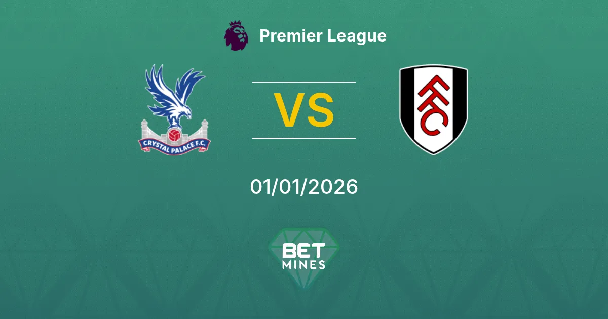 Crystal Palace vs Fulham Pronostico: Anteprima e Analisi della Partita | Premier League 01-01-2026