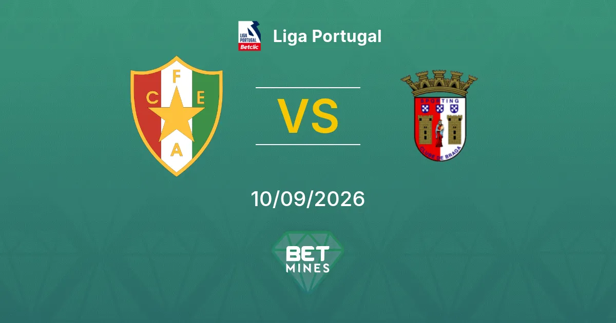 Pronostic Estrela Amadora vs Sporting Braga : Aperçu et Analyse du Match | Liga Portugal 10-09-2026