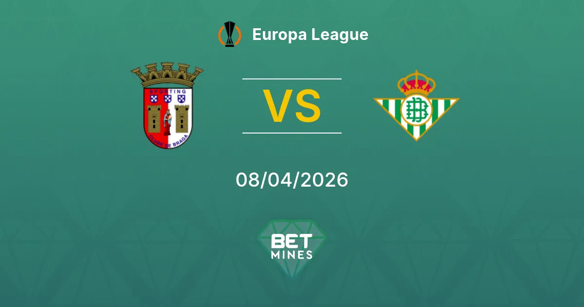 Sporting Braga vs Real Betis Pronóstico: Previa y Análisis del Partido | Europa League 08-04-2026