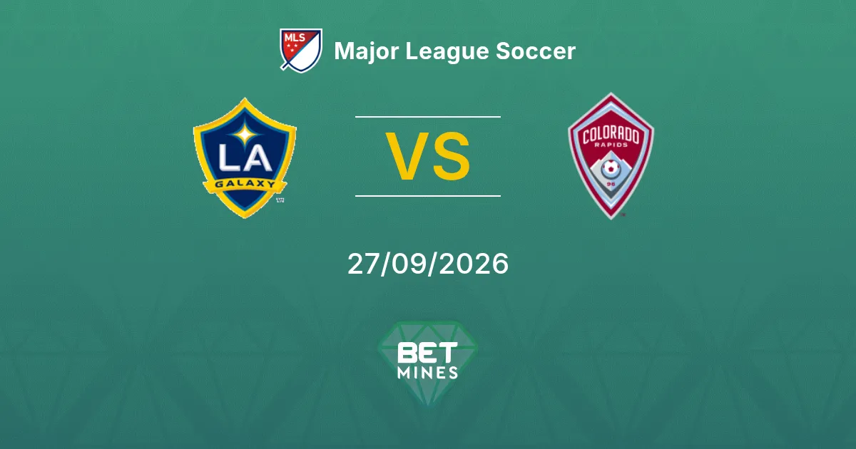 Pronostico LA Galaxy vs Colorado Rapids: Anteprima e Analisi della Partita | Major League Soccer 27-09-2026
