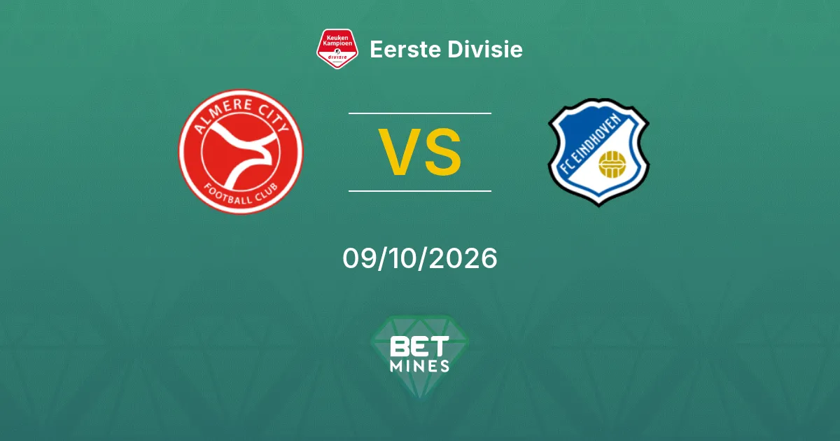 Almere City vs FC Eindhoven Prediction: Match Preview and Analysis | Eerste Divisie 09-10-2026