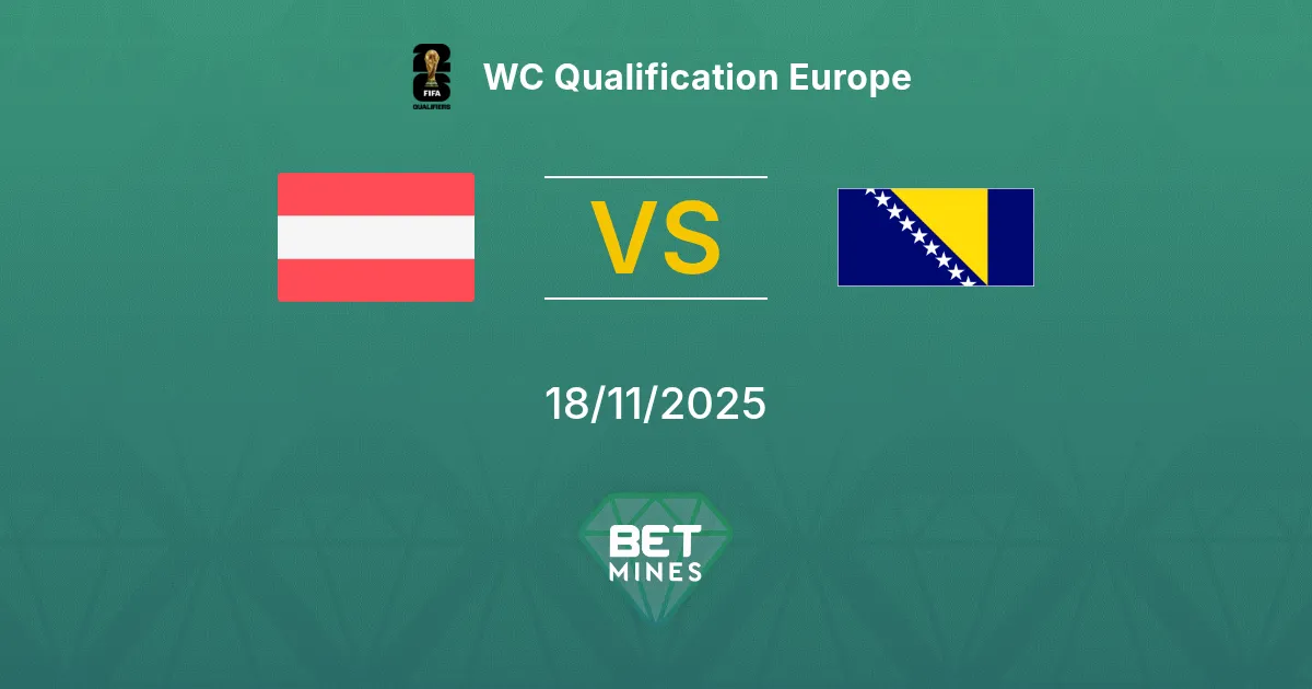 Austria vs Bosnia and Herzegovina Prediction: Match Preview and Analysis | WC Qualification Europe 18-11-2025