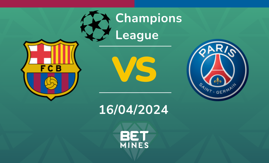 FC Barcelona vs Paris Saint Germain: Analysis and Prediction of the Champions League match
