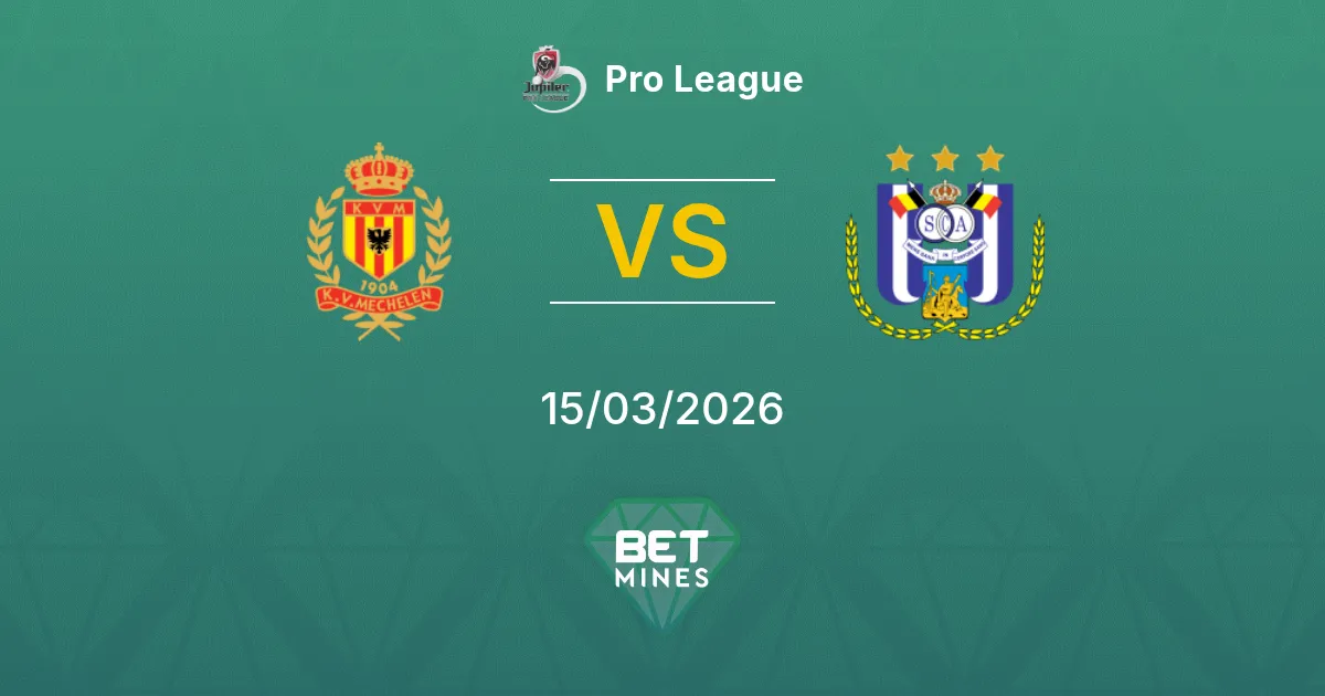 Mechelen vs Anderlecht Prediction: Match Preview and Analysis | Pro League 15-03-2026