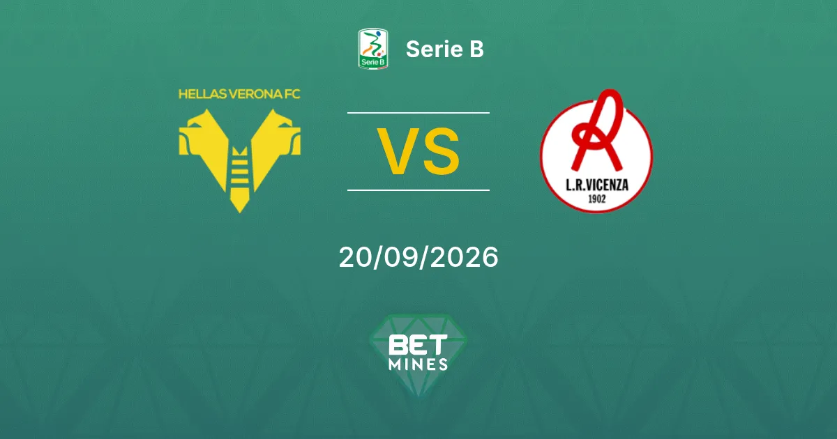 Pronóstico Hellas Verona vs Vicenza: Previa y Análisis del Partido | Serie B 20-09-2026