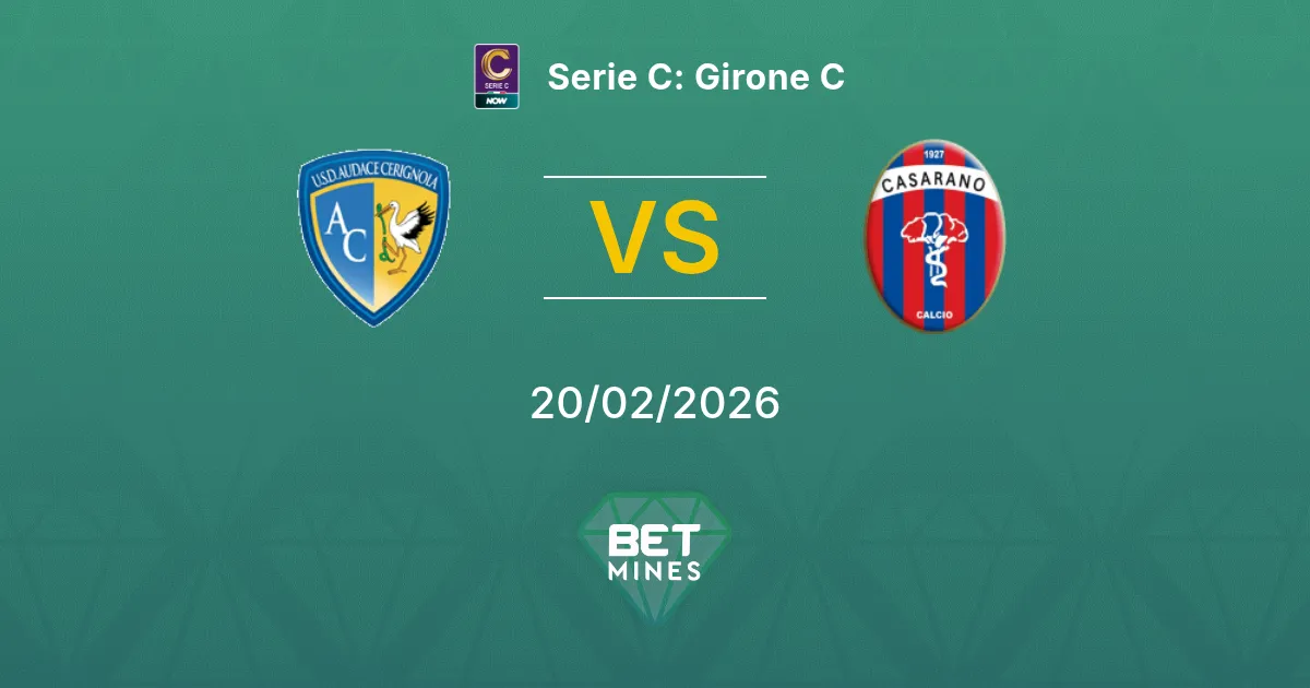Audace Cerignola vs Casarano Pronostic : Aperçu et Analyse du Match | Serie C : Groupe C 20-02-2026