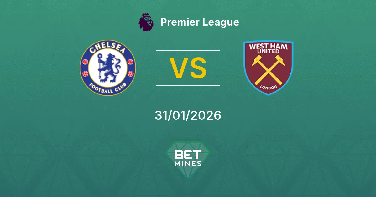 Chelsea vs West Ham United