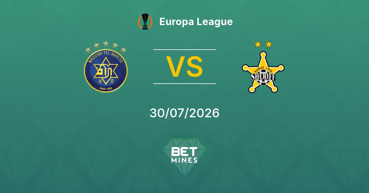 Maccabi Tel Aviv vs Sheriff Pronostico: Anteprima e Analisi della Partita | Europa League 30-07-2026