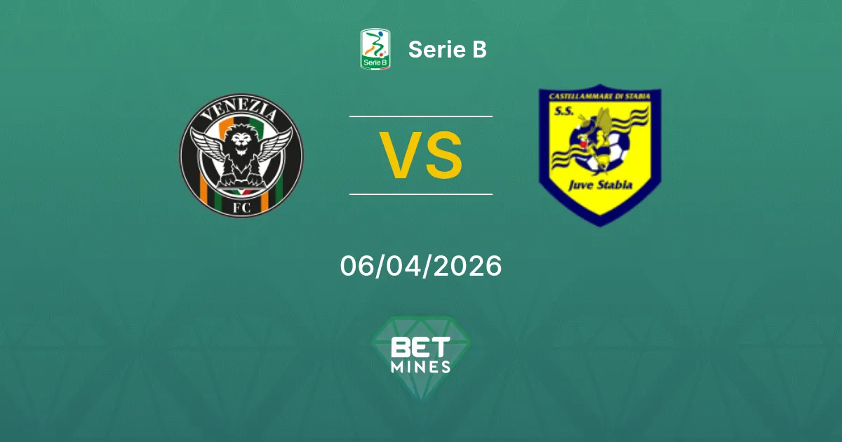 Venezia vs Juve Stabia Pronóstico: Previa y Análisis del Partido | Serie B 06-04-2026