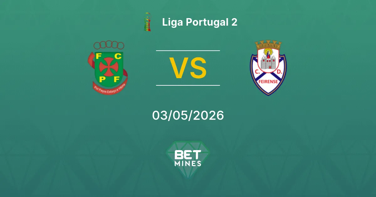 Paços de Ferreira vs Feirense Pronostico: Anteprima e Analisi della Partita | Liga Portugal 2 03-05-2026