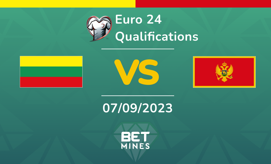 Lithuania vs Montenegro: Análisis y Pronóstico del partido de clasificación para Euro 24