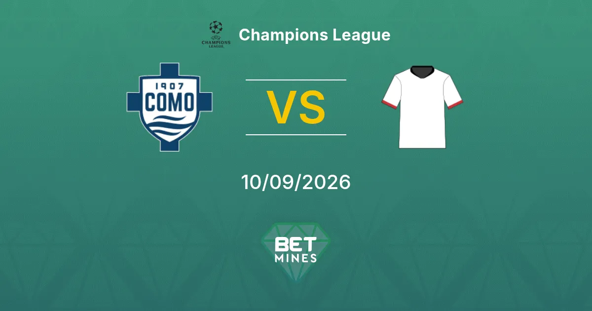 Pronostic Como vs RB Leipzig : Aperçu et Analyse du Match | Ligue des Champions 10-09-2026