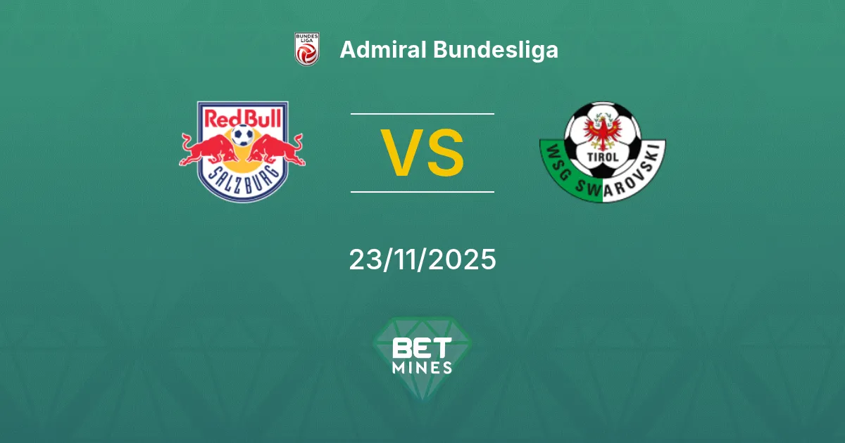 Salzburg vs WSG Tirol Prediction: Match Preview and Analysis | Admiral Bundesliga 23-11-2025