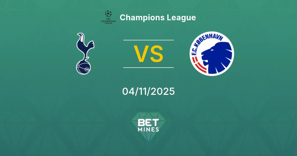 Tottenham Hotspur vs FC København Prediction: Match Preview and Analysis | Champions League 04-11-2025