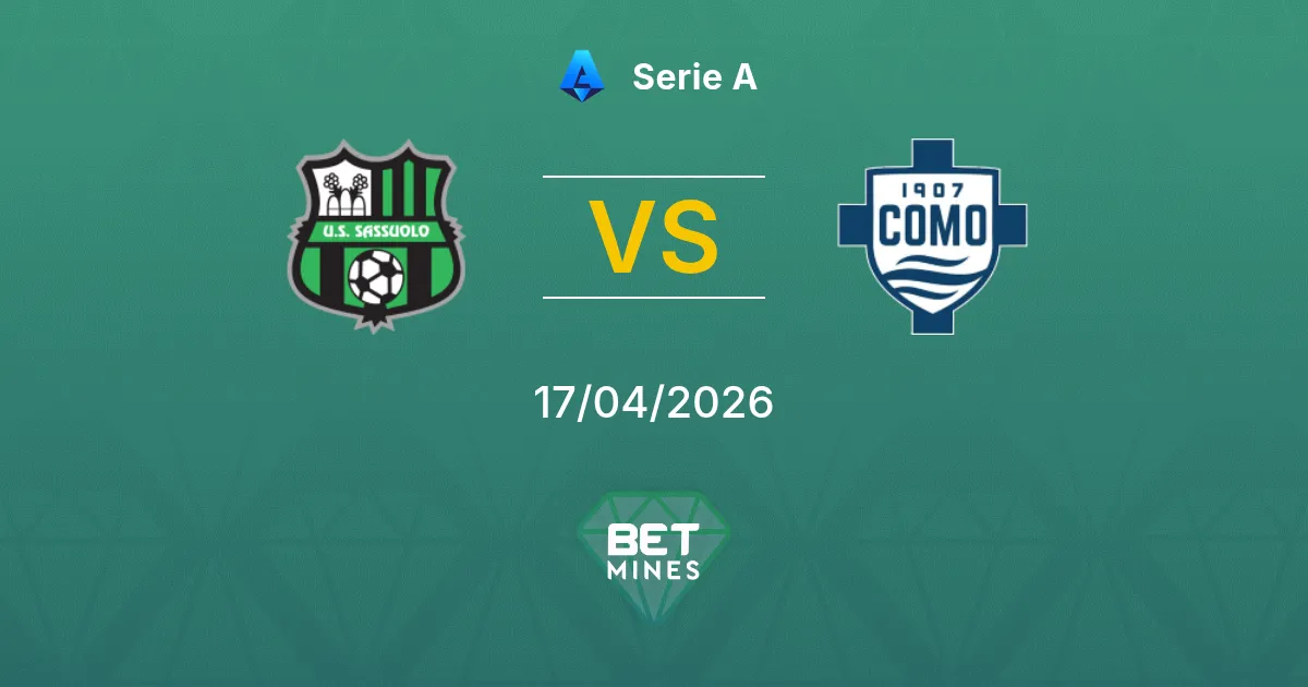 Sassuolo vs Como Pronóstico: Previa y Análisis del Partido | Serie A 17-04-2026