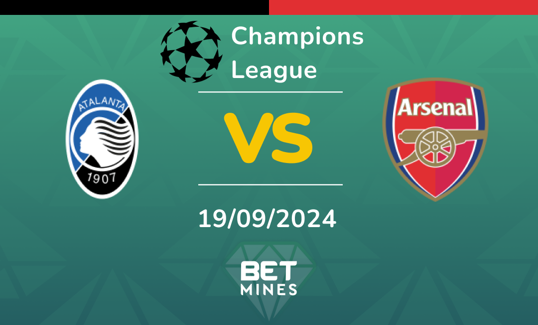 Atalanta - Arsenal: Analyse et Pronostic du match de Champions League